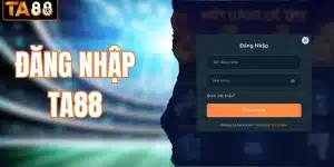 đăng nhập TA88 đăng nhập TA88