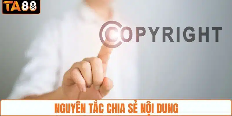 Quy định bản quyền trong việc chia sẻ nội dung Quy định bản quyền trong việc chia sẻ nội dung